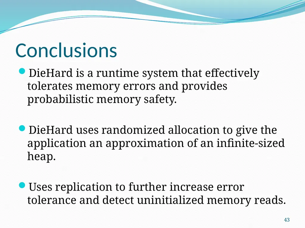 DieHard: Probabilistic Memory Safety for Unsafe - slide 43 of 45