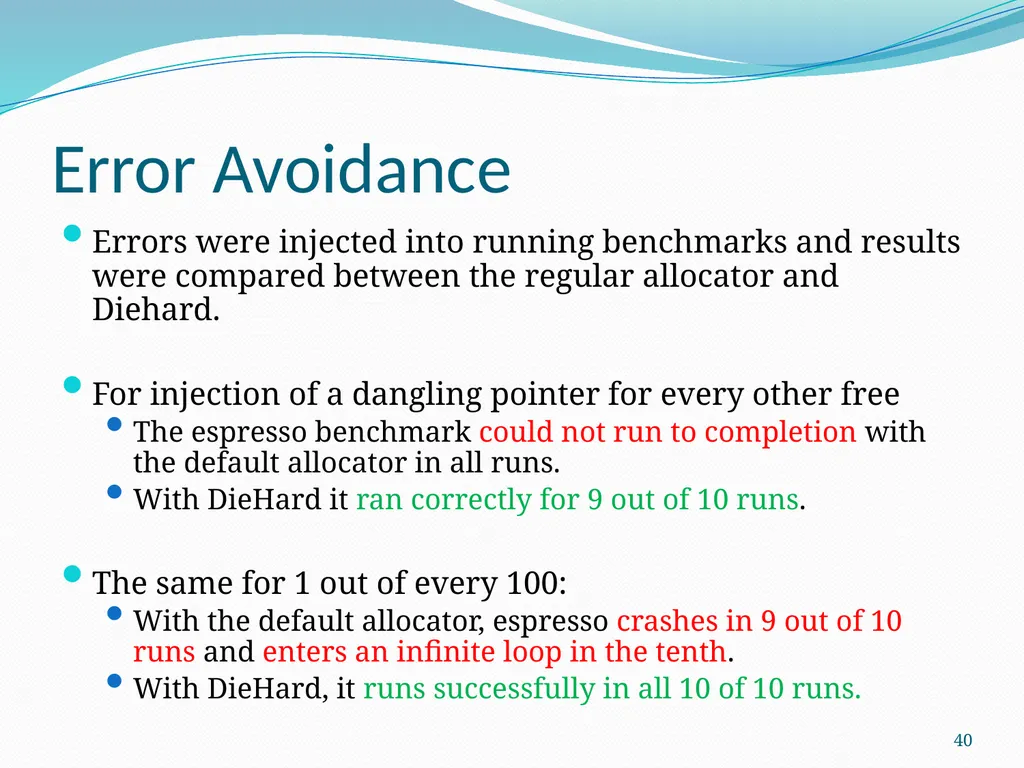 DieHard: Probabilistic Memory Safety for Unsafe - slide 40 of 45