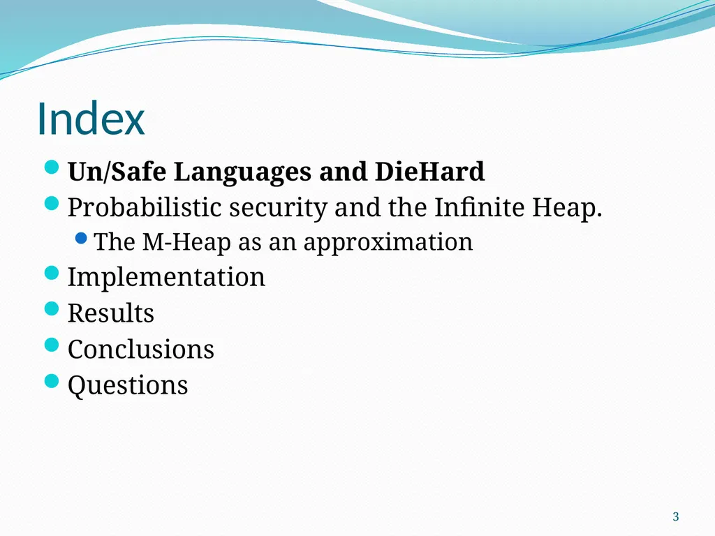 DieHard: Probabilistic Memory Safety for Unsafe - slide 3 of 45