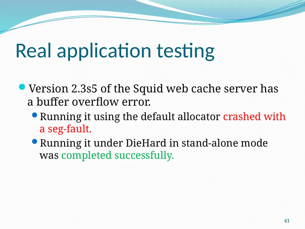 DieHard: Probabilistic Memory Safety for Unsafe - slide 41 of 45