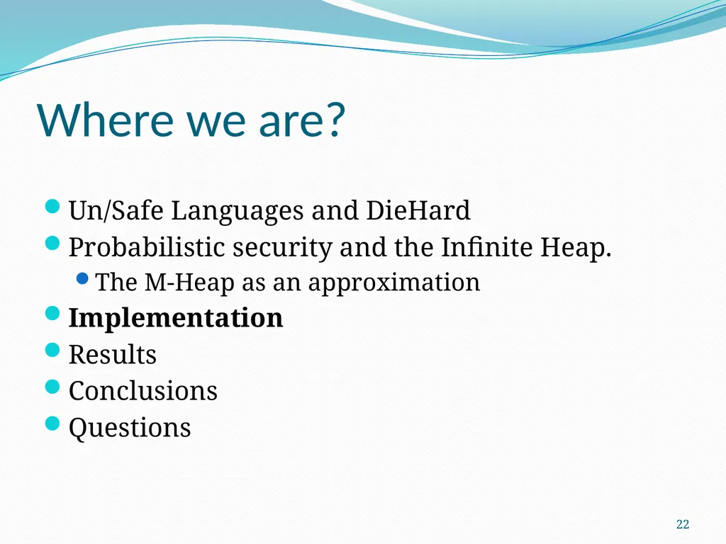 DieHard: Probabilistic Memory Safety for Unsafe - slide 22 of 45