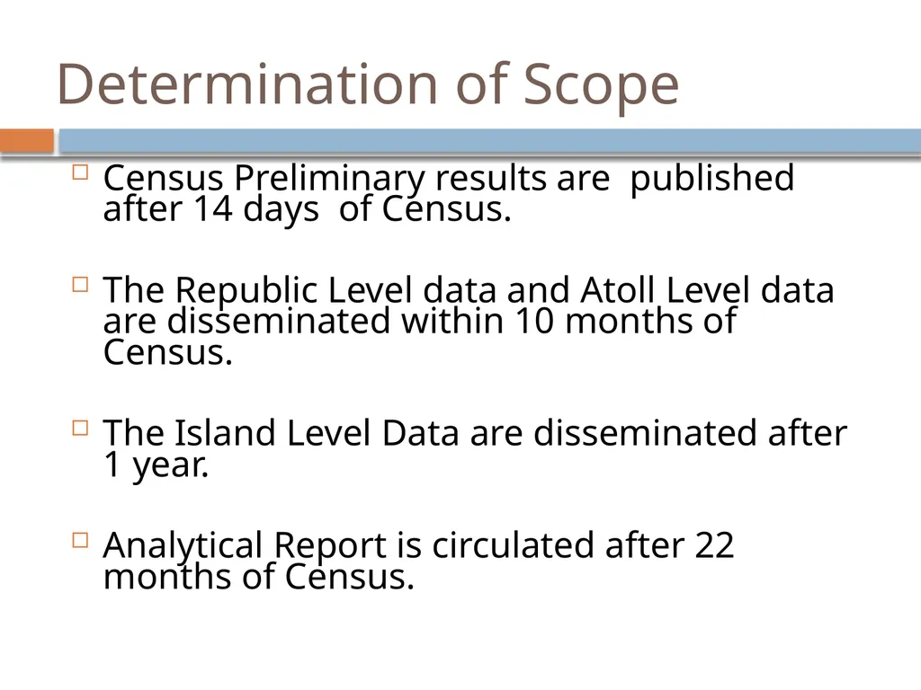 Scope and Form of Census Data Dissemination in the - slide 5 of 11