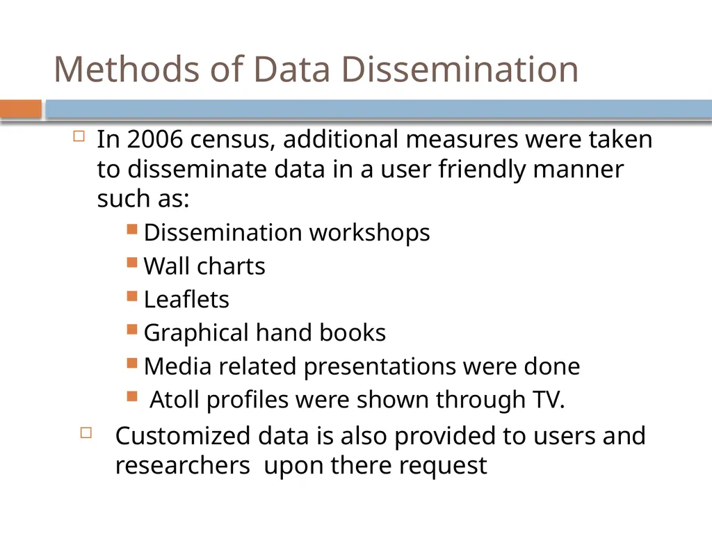 Scope and Form of Census Data Dissemination in the - slide 7 of 11
