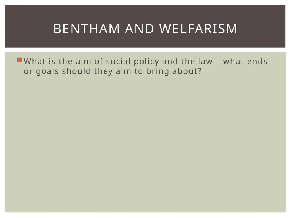 Mill and Bentham 1748 – 1832 Legal and social - slide 3 of 23