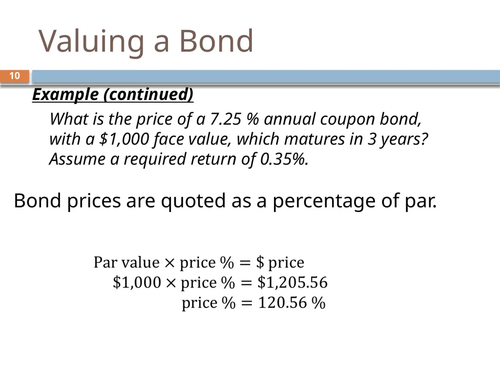Valuing Bonds Chapter 3 1 Topics Covered 2 Using - slide 10 of 41