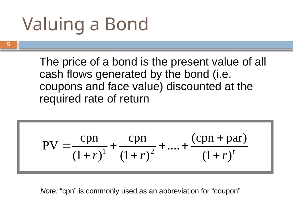 Valuing Bonds Chapter 3 1 Topics Covered 2 Using - slide 5 of 41