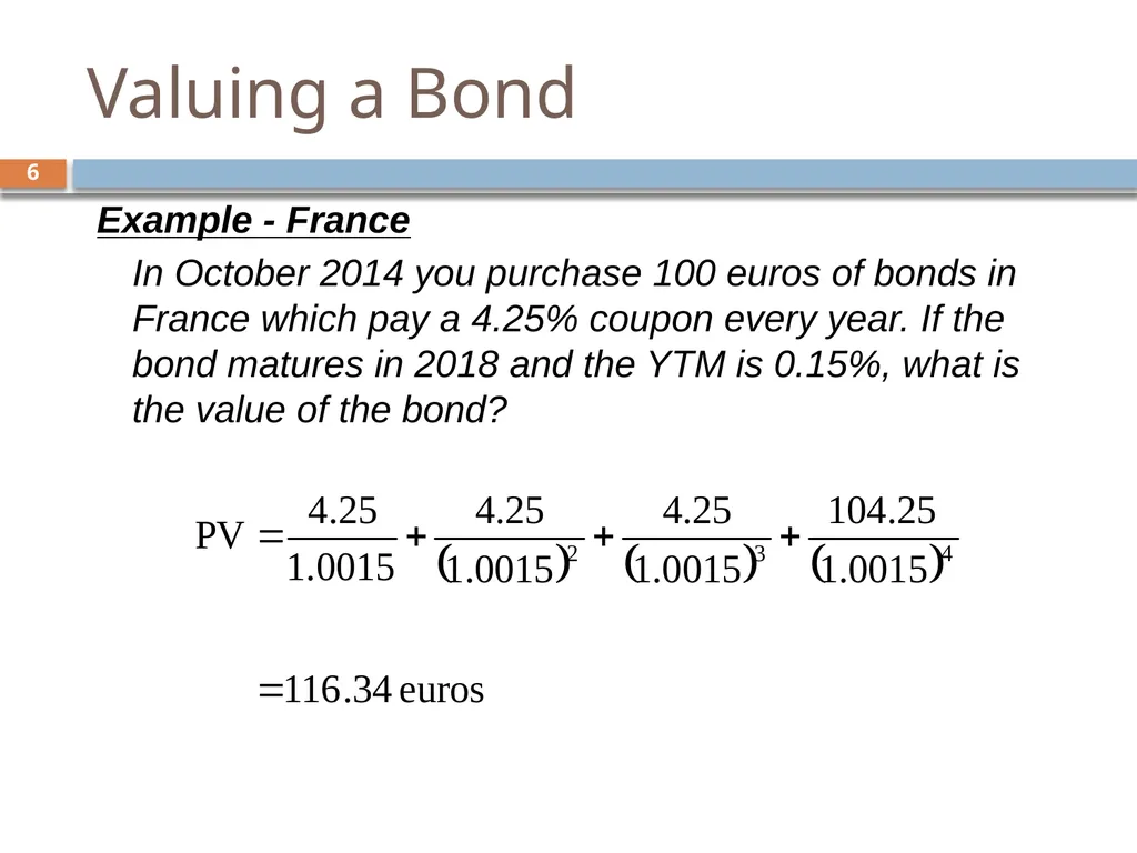 Valuing Bonds Chapter 3 1 Topics Covered 2 Using - slide 6 of 41