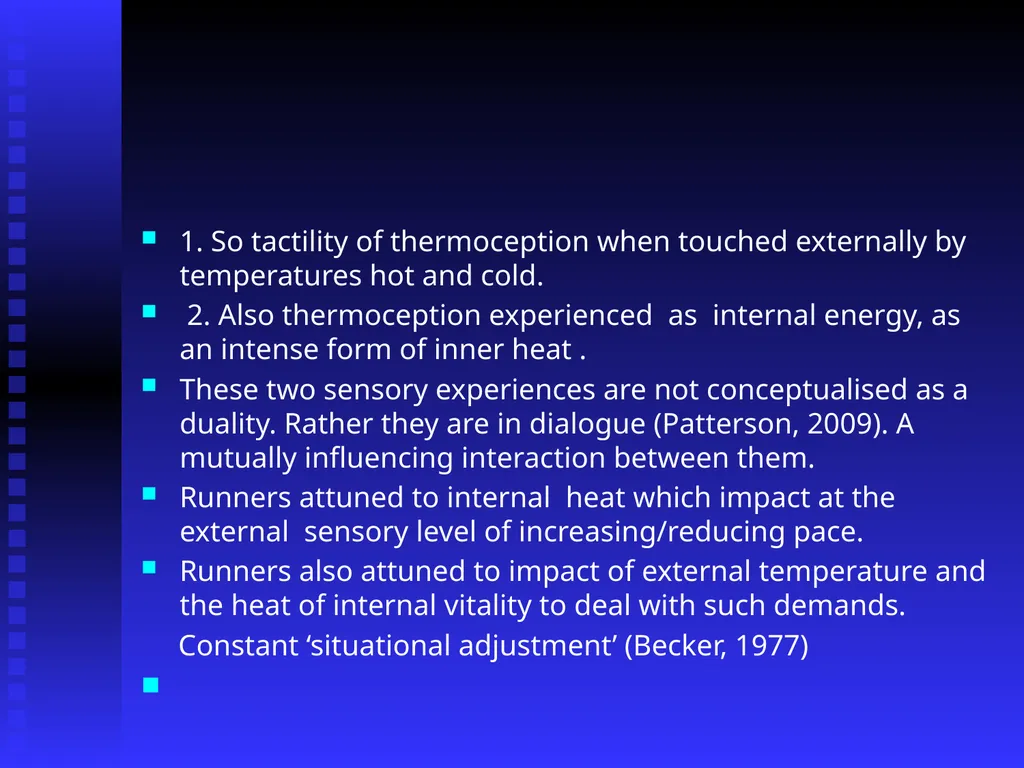 Running a Temperature: Distance Running, - slide 25 of 29