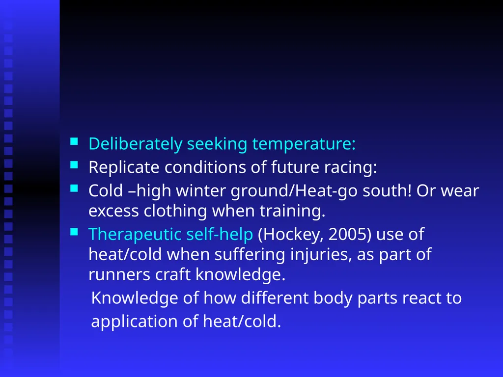 Running a Temperature: Distance Running, - slide 23 of 29