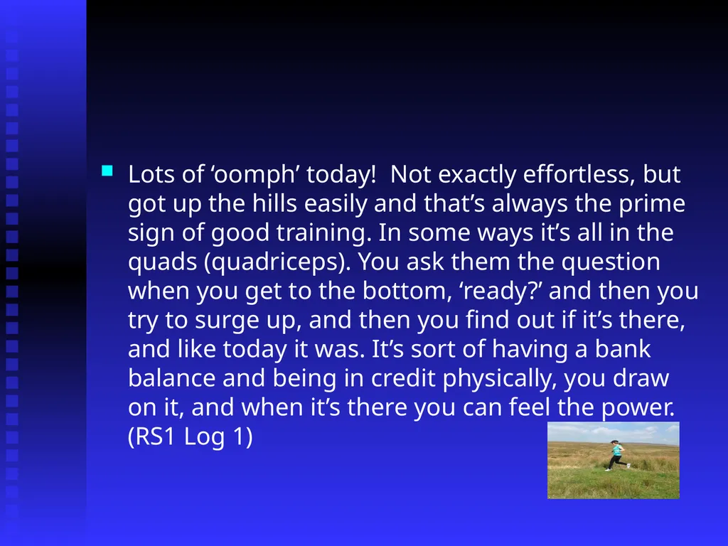 Running a Temperature: Distance Running, - slide 12 of 29