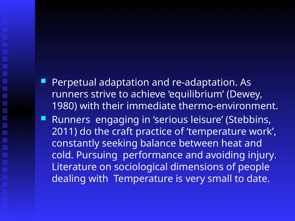Running a Temperature: Distance Running, - slide 26 of 29
