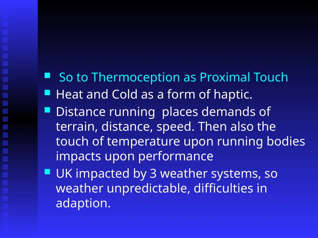 Running a Temperature: Distance Running, - slide 17 of 29