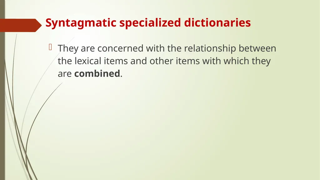 Typology of specialized dictionaries Syntagmatic - slide 5 of 19