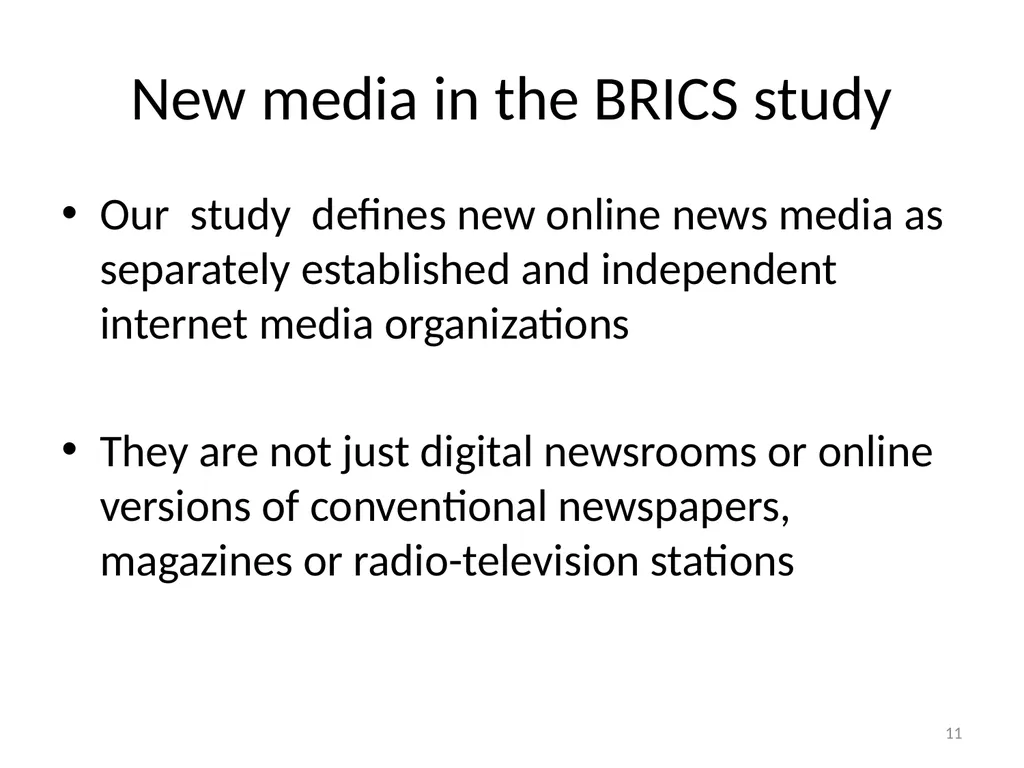 Journalists in online media: Perspectives from the - slide 11 of 18