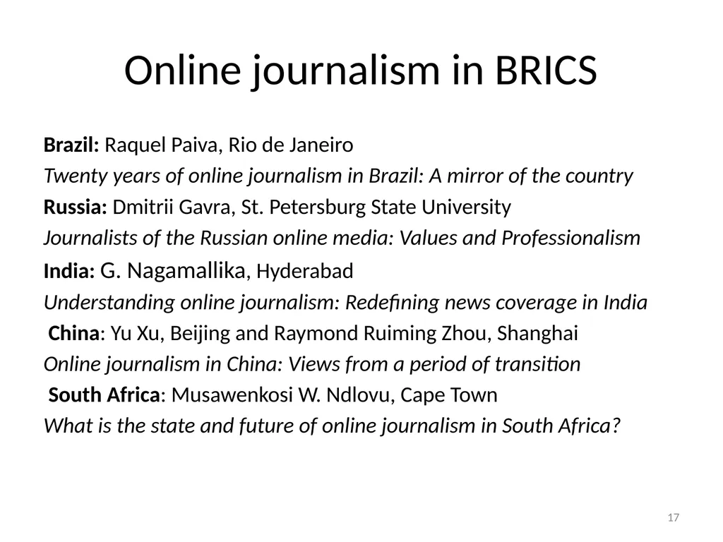 Journalists in online media: Perspectives from the - slide 17 of 18