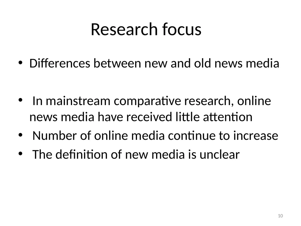 Journalists in online media: Perspectives from the - slide 10 of 18