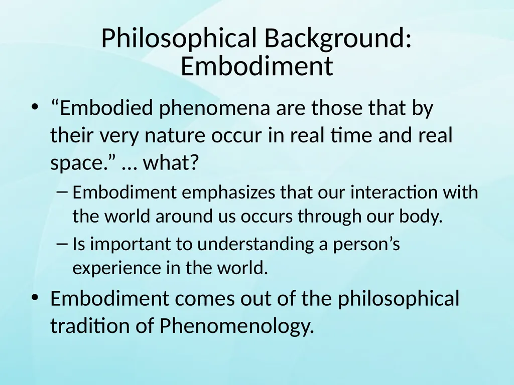 Embodied Interaction By Matthew Dunlap Overview In - slide 7 of 19