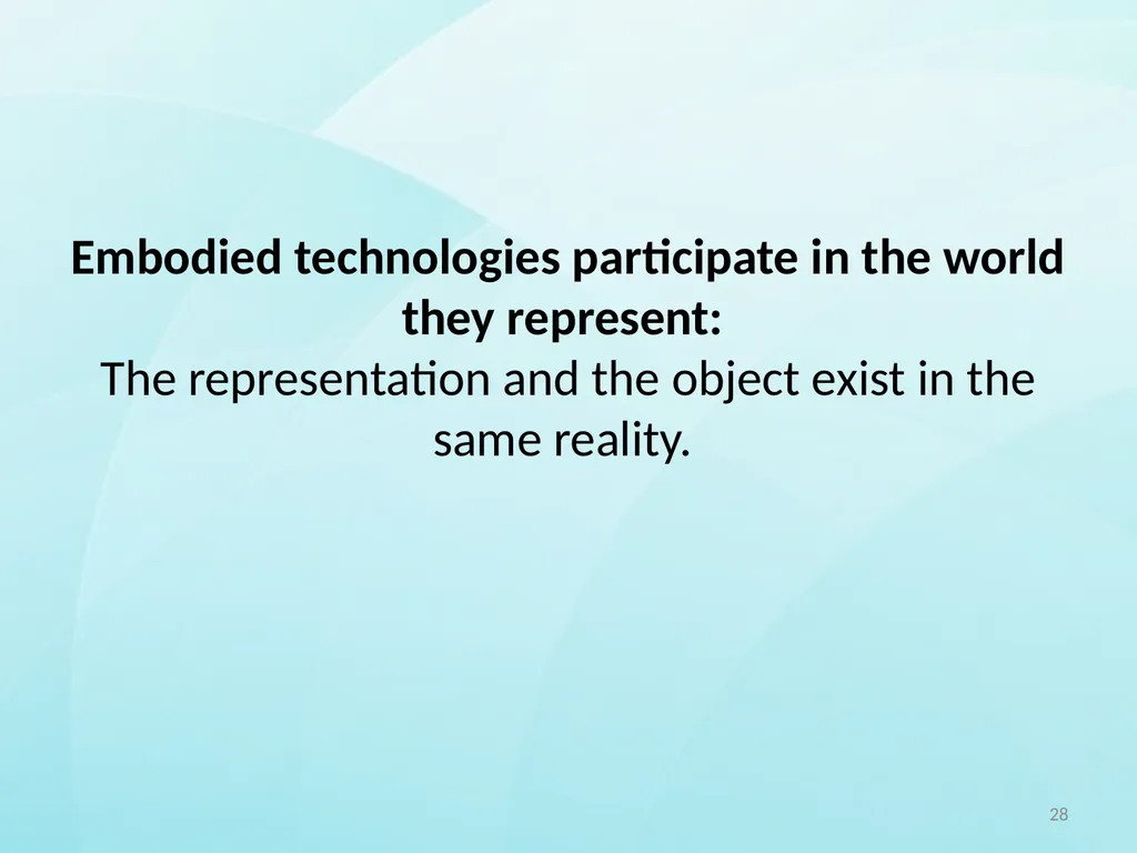 Embodied Interaction By Matthew Dunlap 1 Overview - slide 28 of 32