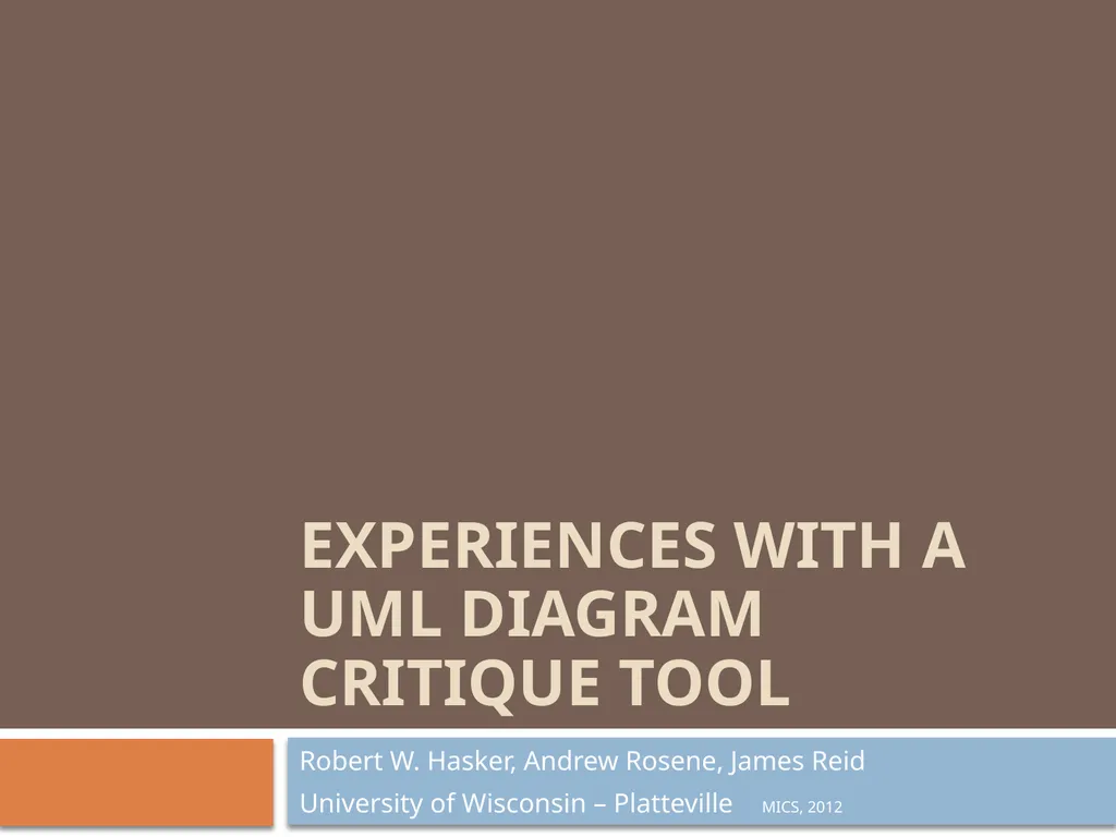 Experiences with a UML Diagram Critique Tool - slide 1 of 37