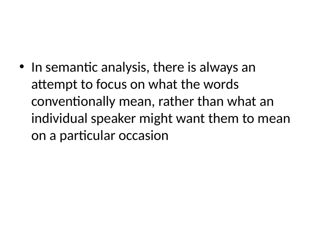 What is semantics? Semantics is the study of - slide 3 of 24