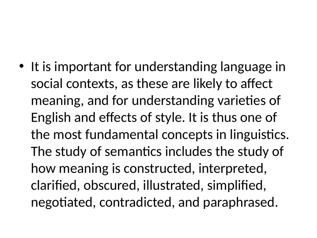 What is semantics? Semantics is the study of - slide 2 of 24