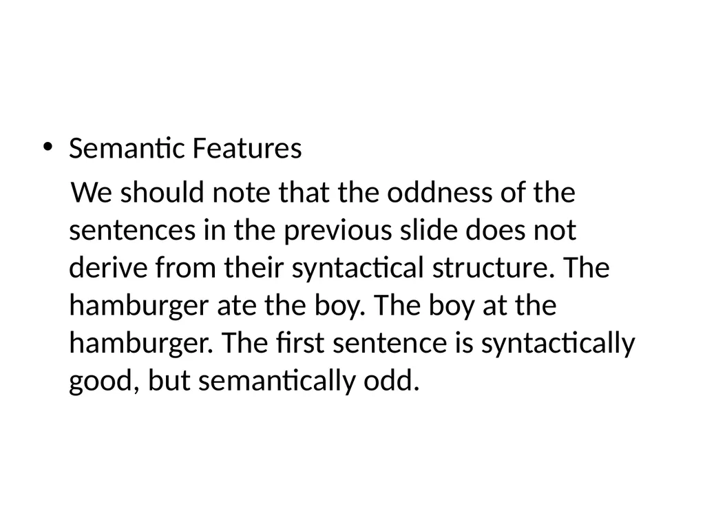 What is semantics? Semantics is the study of - slide 9 of 24
