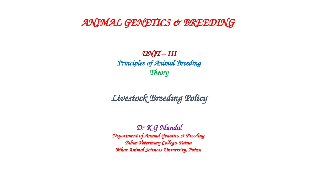 ANIMAL GENETICS & BREEDING UNIT – III Principles - slide 1 of 23