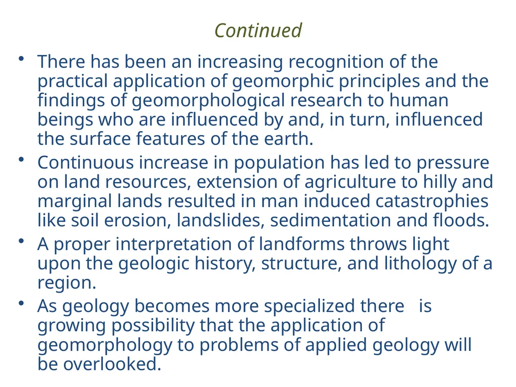 APPLIED GEOMORPHOLOGY Applied geomorphology is a - slide 3 of 7