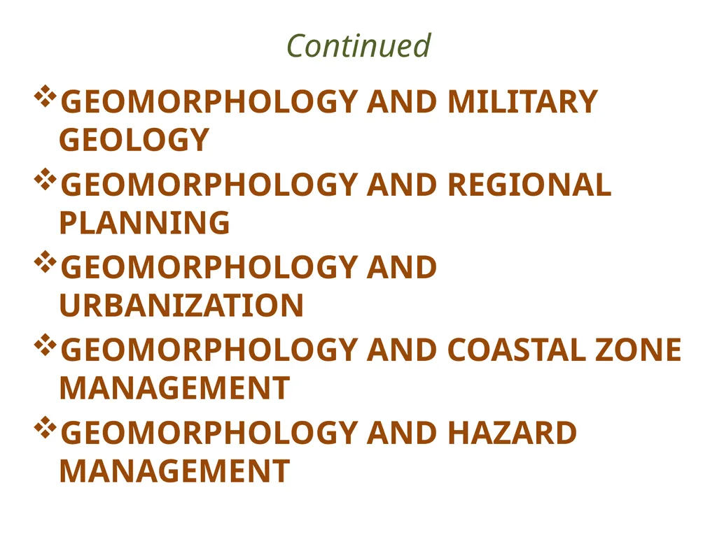 APPLIED GEOMORPHOLOGY Applied geomorphology is a - slide 6 of 7