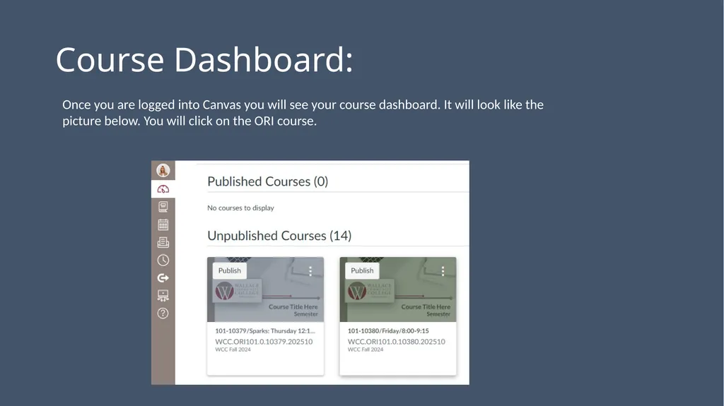 WCC Technology & Online Learning Orientation 105: - slide 20 of 31