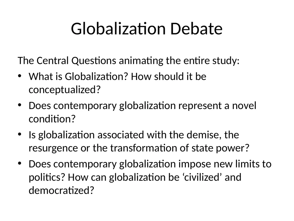 Globalization Debate The Central Questions