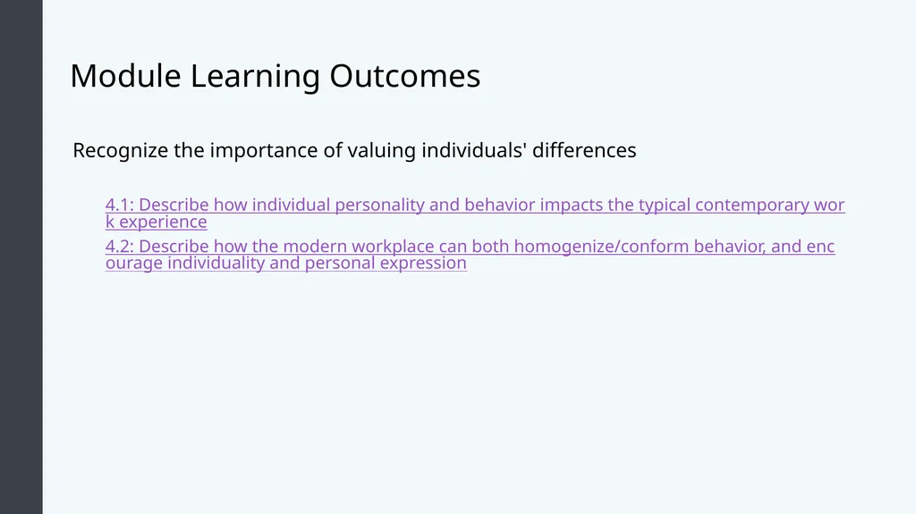 Organizational Behavior Module 4: Individual - slide 2 of 21