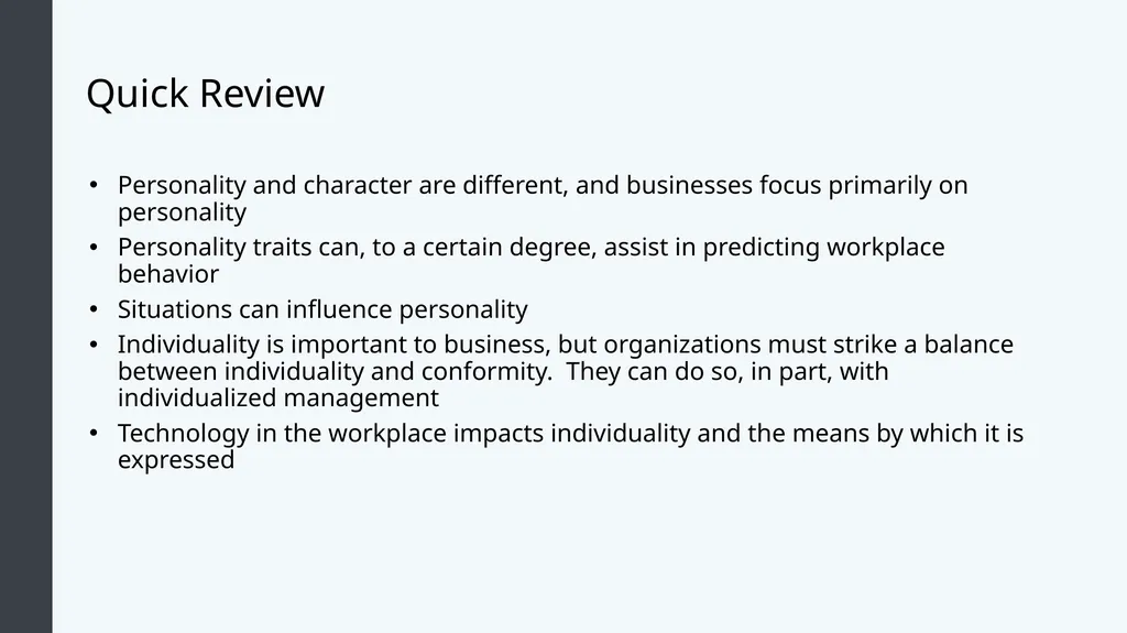 Organizational Behavior Module 4: Individual - slide 21 of 21
