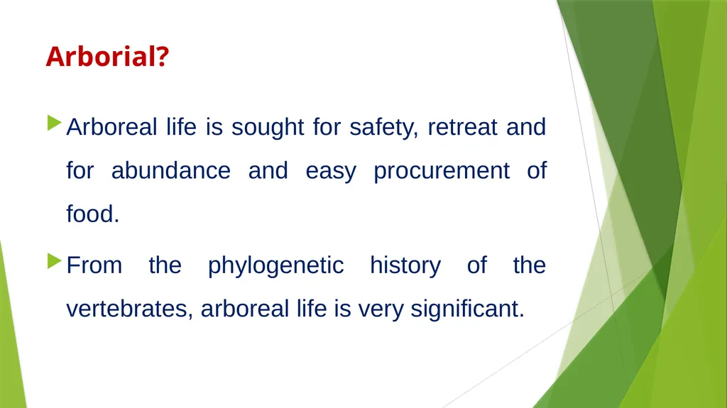 Arboreal Adaptation Arborial? Arboreal Locomotion - slide 4 of 14
