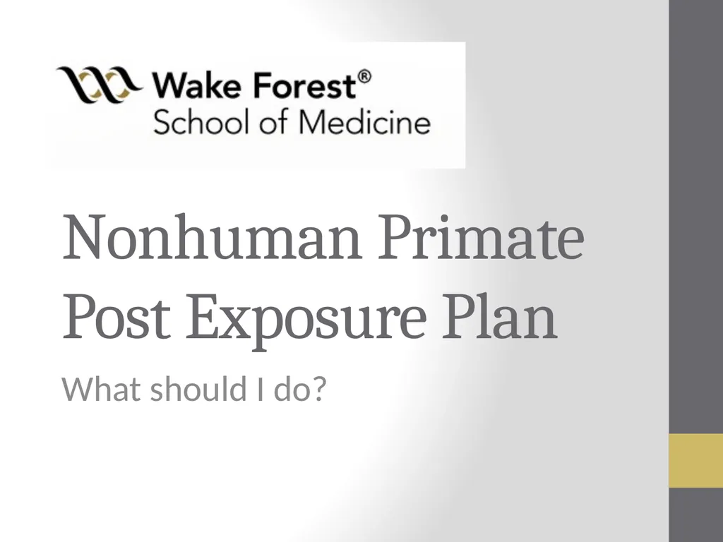 Nonhuman Primate Post Exposure Plan What should I - slide 1 of 8