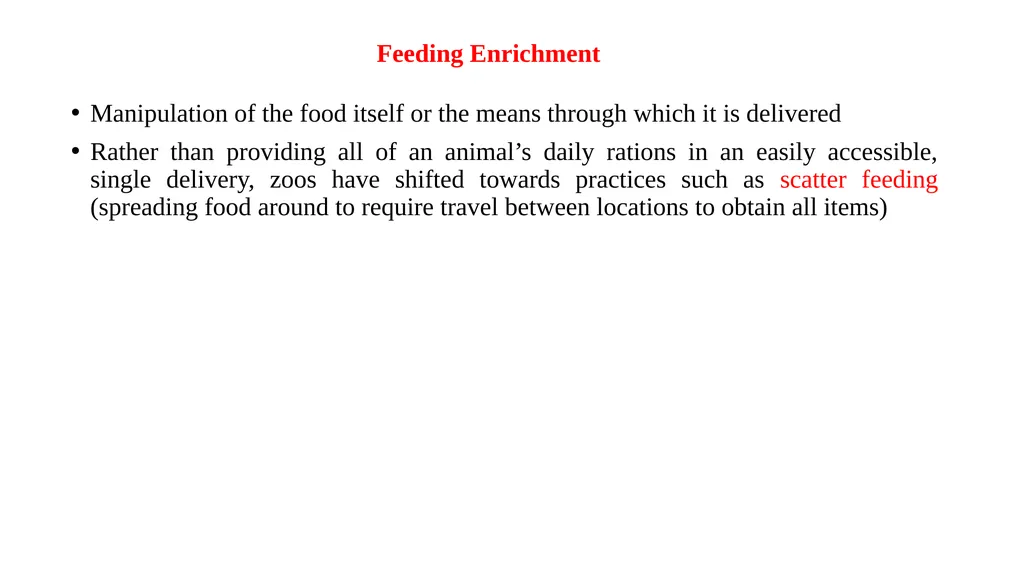 ENVIRONMENTAL ENRICHMENT Dr. Ravi Shankar Kr - slide 6 of 15