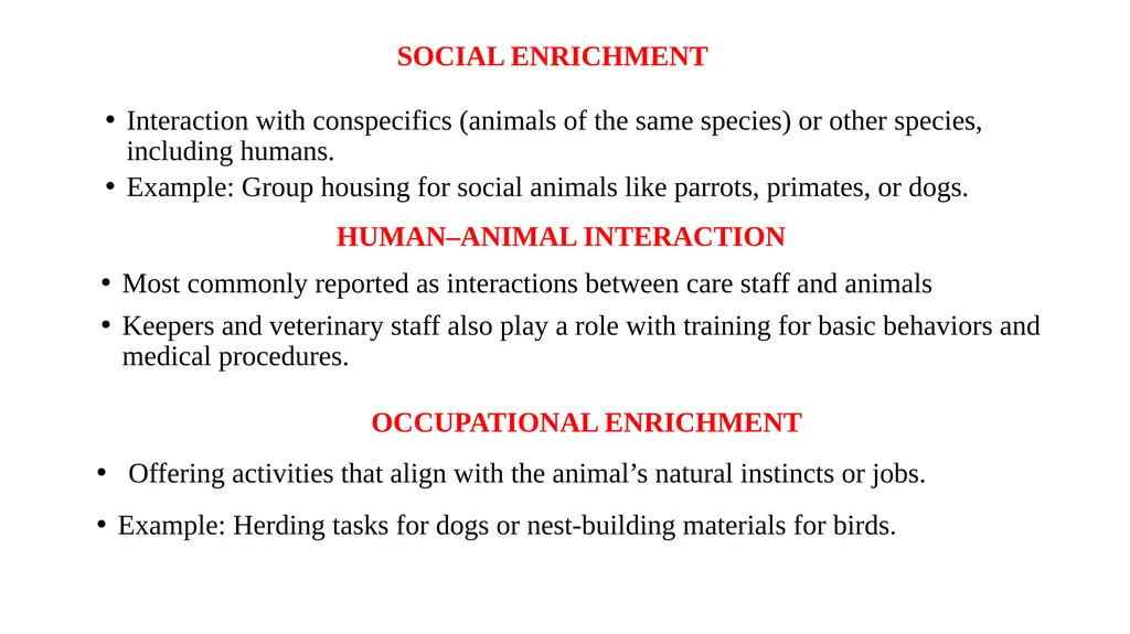ENVIRONMENTAL ENRICHMENT Dr. Ravi Shankar Kr - slide 10 of 15