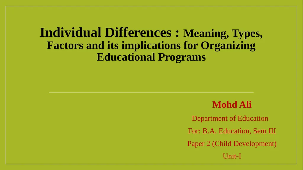 Individual Differences : Meaning, Types, Factors