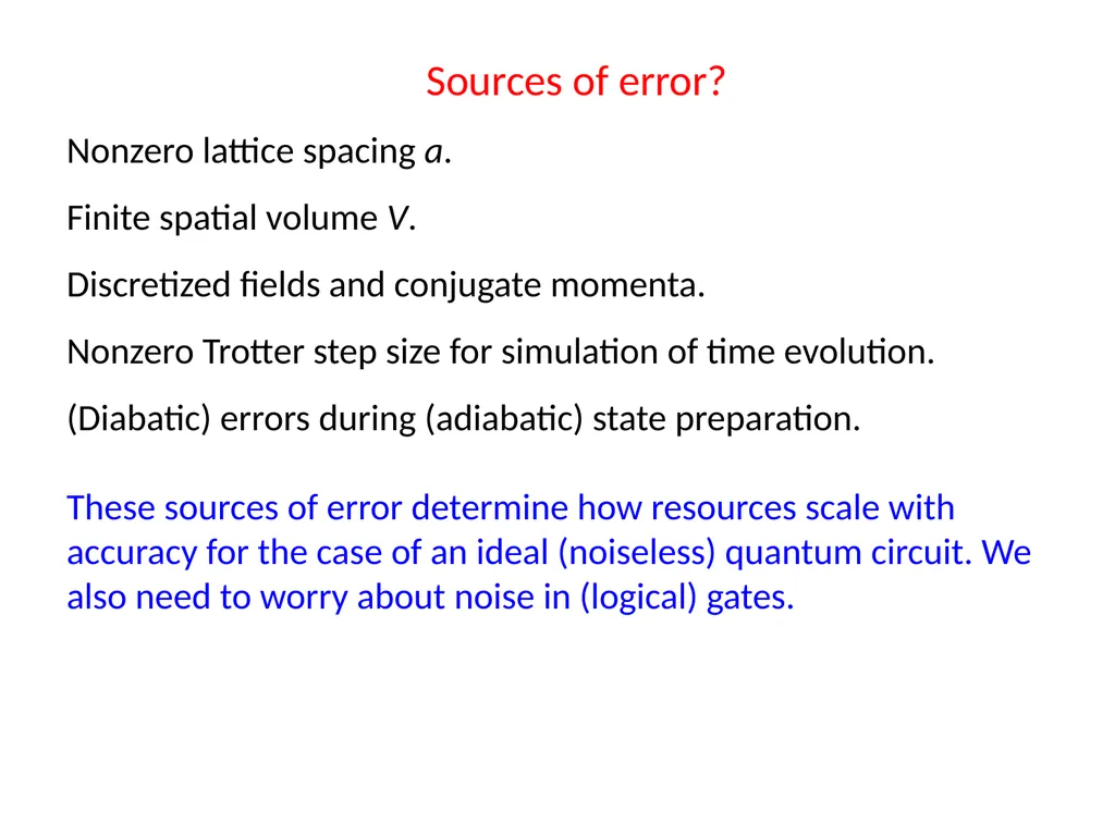 John Preskill Quantum computing for nuclear and - slide 21 of 36