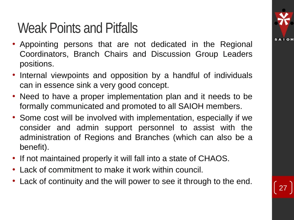 SAIOH Structuring of SAIOH – Regional Conferences - slide 27 of 29