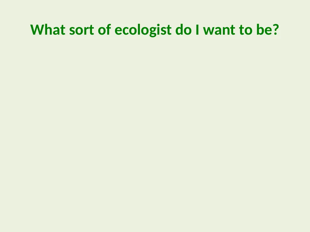 Ecological research careers BES undergraduate - slide 6 of 12