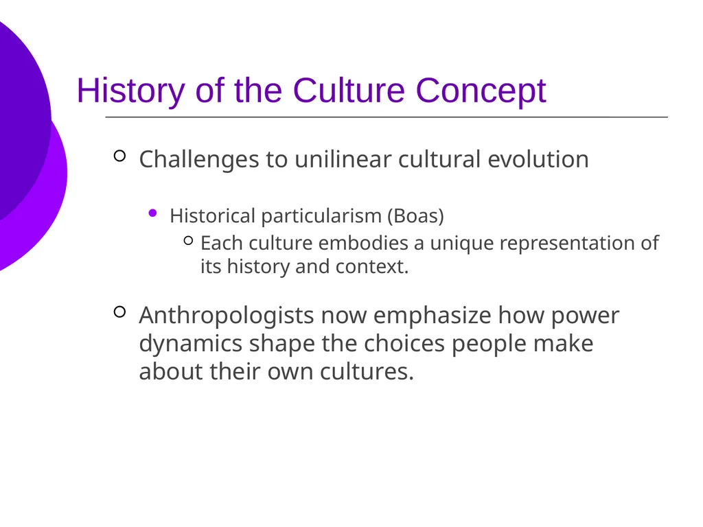 Chapter 2: Culture Objectives: Define the culture - slide 4 of 16