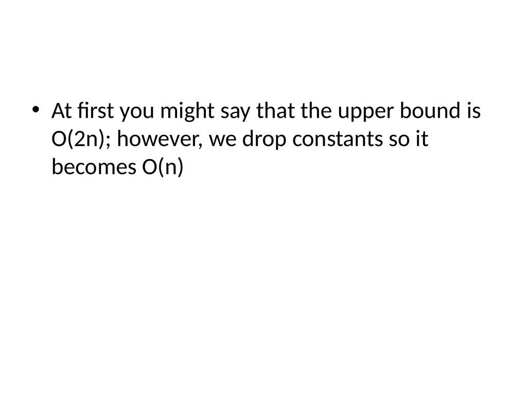 Complexity Analysis Big – O notation It is most - slide 13 of 45