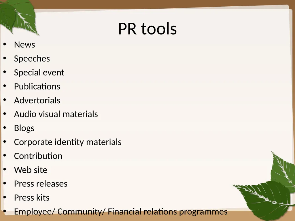 IMC tools Public Relations “ Public relations - slide 6 of 29
