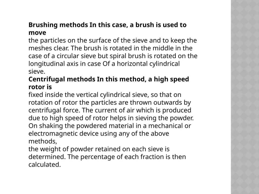 Size separation Dr. Garima Joshi Assistant - slide 13 of 25