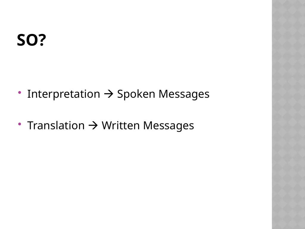 What is interpreting? Siska Rizkiani - slide 4 of 13
