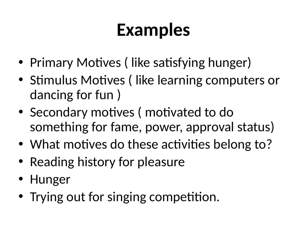 Motivation and Emotion What is Motivation? The - slide 9 of 27