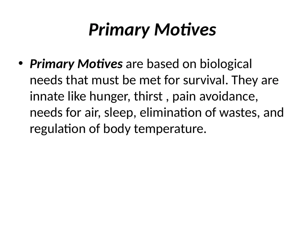 Motivation and Emotion What is Motivation? The - slide 6 of 27