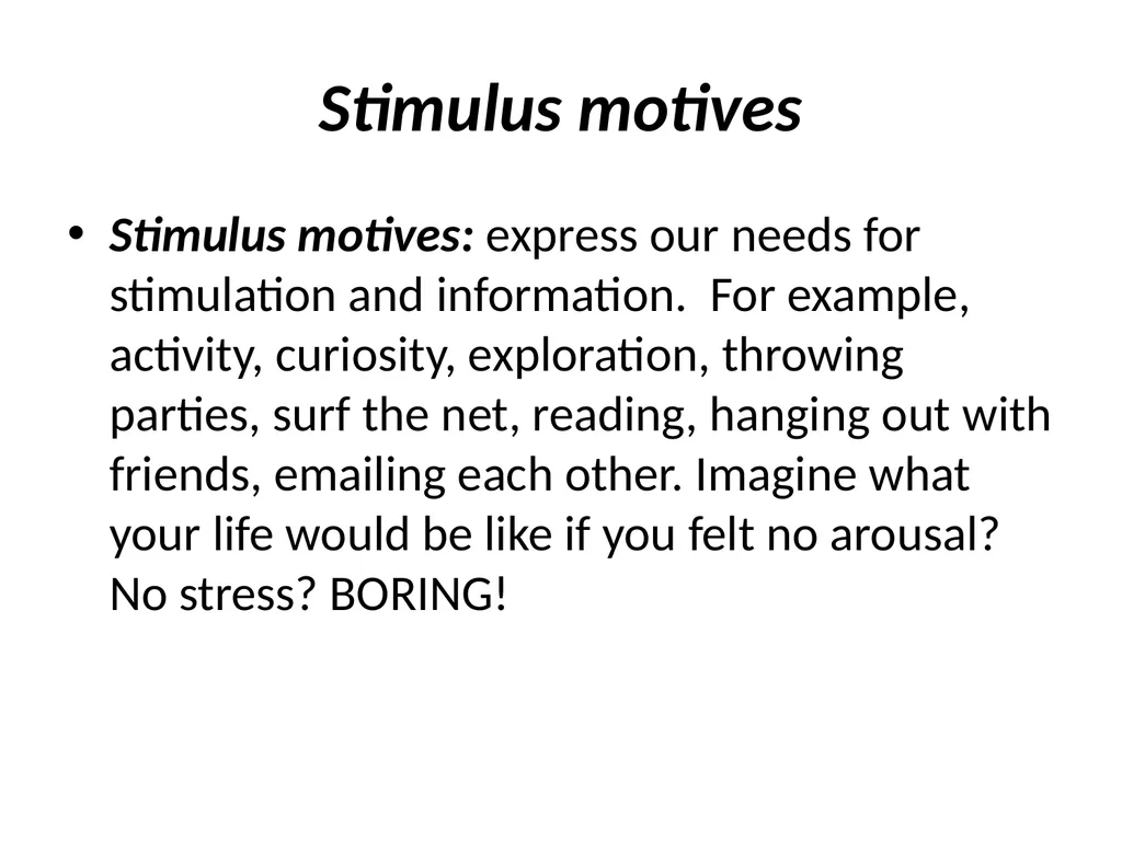 Motivation and Emotion What is Motivation? The - slide 7 of 27