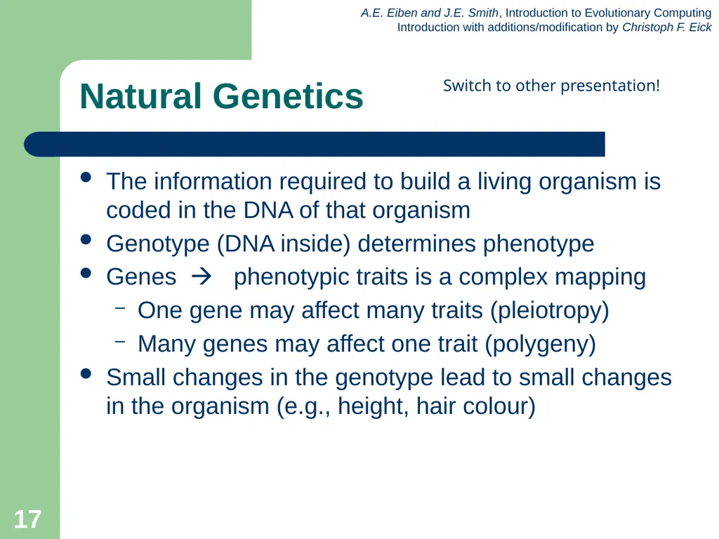 Introduction to Evolutionary Computing 1 News Feb. - slide 17 of 31